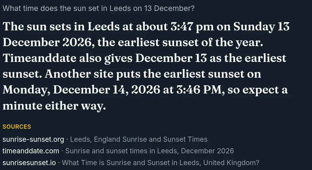 An answer saying the sun sets at about 3.47pm in Leeds on 13 December, with the two web pages it came from.